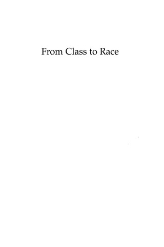 Cover image: From Class to Race 9780742513013