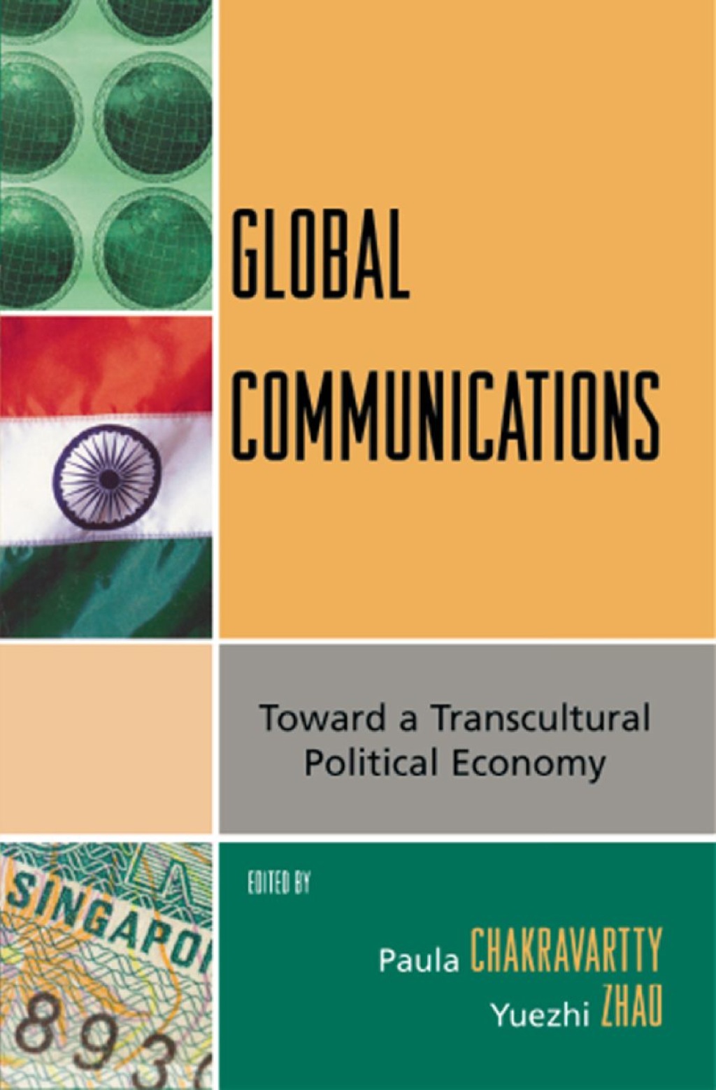 Global Communications Toward a Transcultural Political Economy