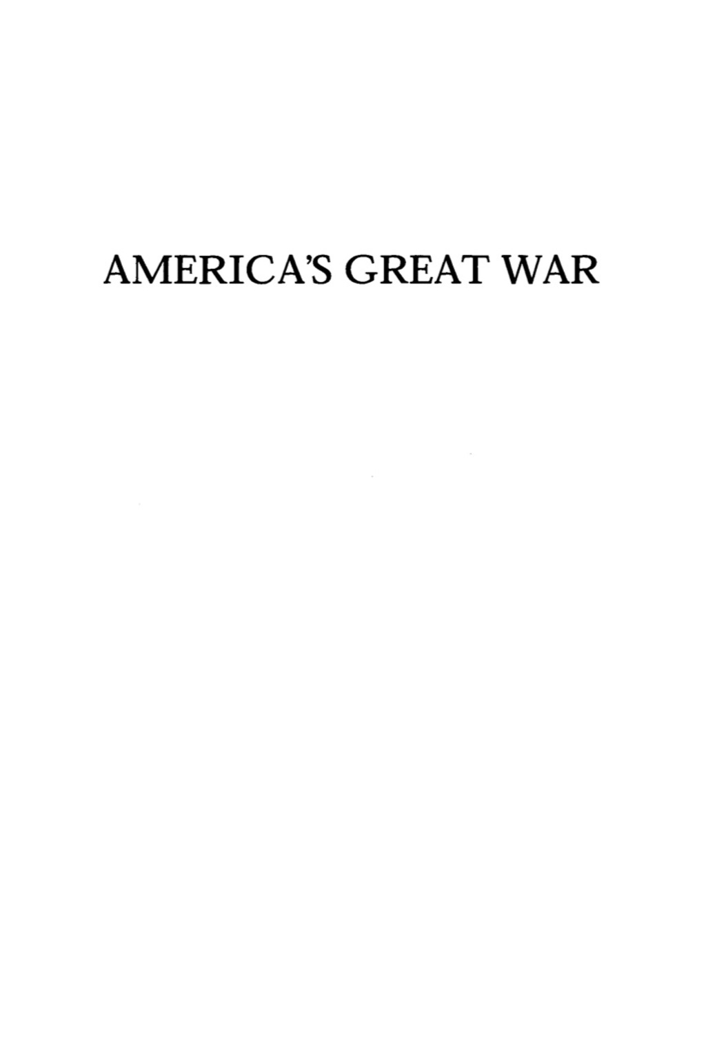 America’s Great War World War I and the American Experience
