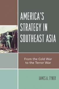 Omslagafbeelding: America's Strategy in Southeast Asia 9780742553576