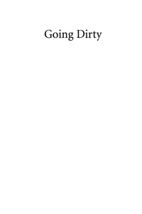 Cover image: Going Dirty 2nd edition 9780742599864