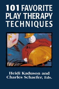 Omslagafbeelding: 101 Favorite Play Therapy Techniques 9780765700407