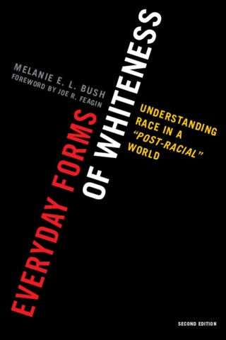 Imagen de portada: Everyday Forms of Whiteness 2nd edition 9780742599970