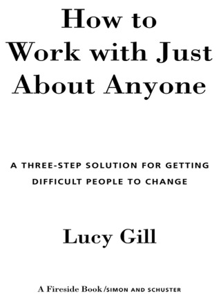Cover image: How To Work With Just About Anyone 9780684855271