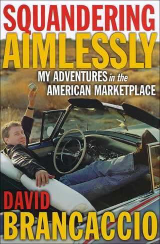 Cover image: Squandering Aimlessly 9780684864990
