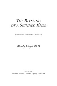 Cover image: The Blessing of a Skinned Knee 9781416593065