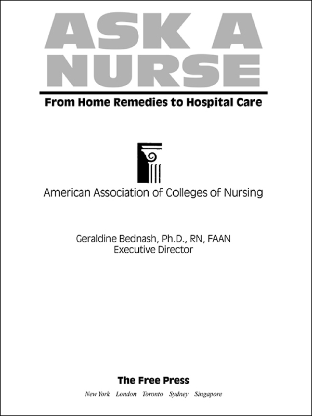 Ask a Nurse From Home Remedies to Hospital Care