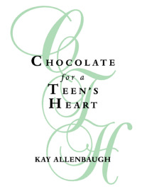 Cover image: Chocolate For a Teen's Heart 9780743213806