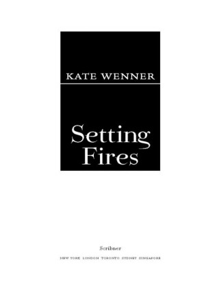 Cover image: Setting Fires 9781476790749