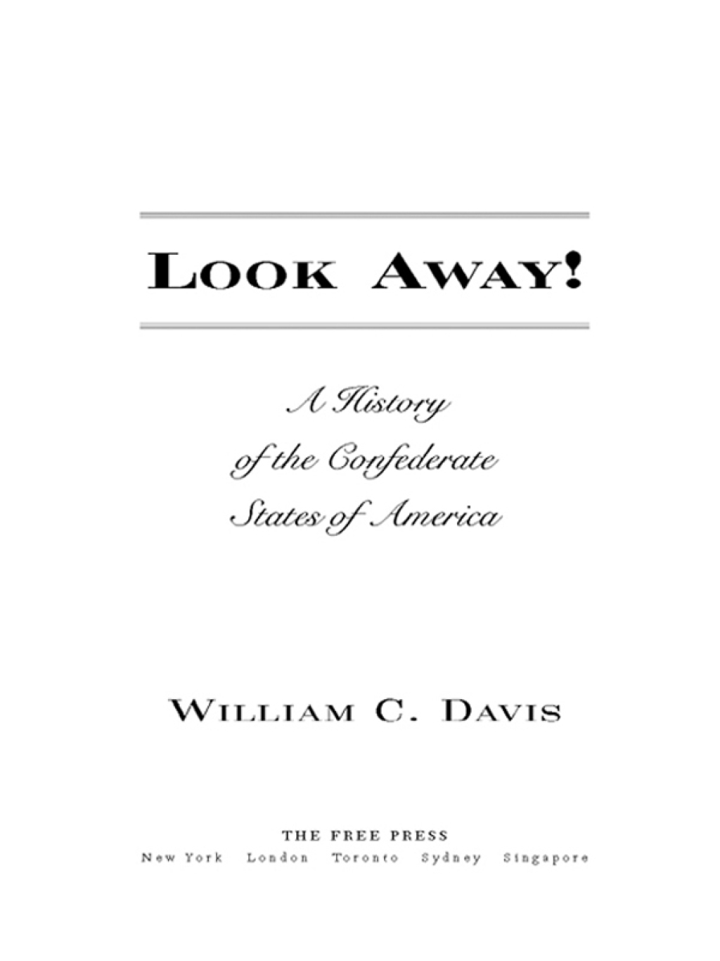 Look Away! A History of the Confederate States of America