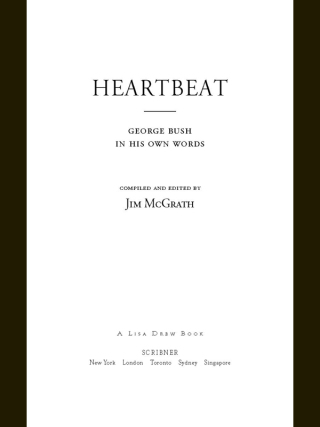 Cover image: Heartbeat: George Bush in His Own Words 9780743224796