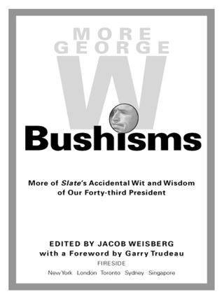 Cover image: More George W. Bushisms 9780743225199
