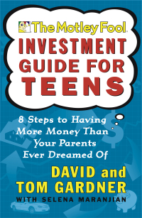 Cover image: The Motley Fool Investment Guide for Teens 9780743229968