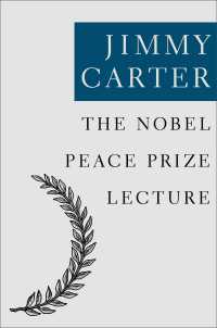 Cover image: The Nobel Peace Prize Lecture 9780743250689