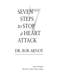 Cover image: Seven Steps to Stop a Heart Attack 9780743225595