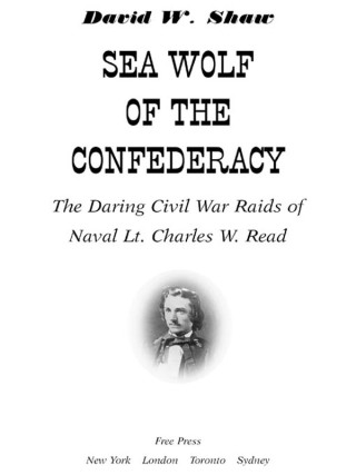 Cover image: Sea Wolf of the Confederacy 9780743235556