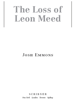 Cover image: The Loss of Leon Meed 9780743267199