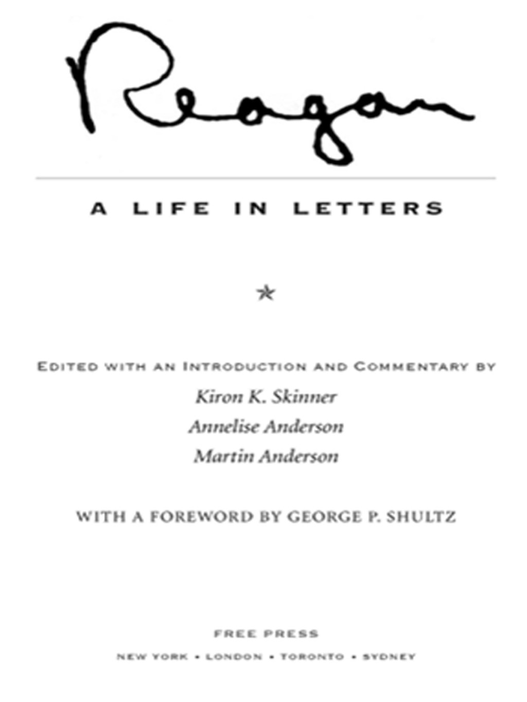 Reagan A Life In Letters