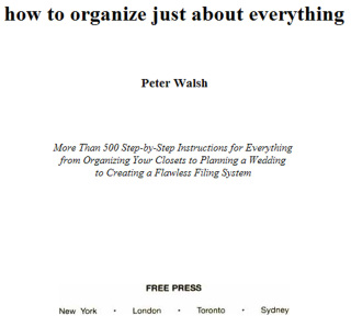 Cover image: How to Organize (Just About) Everything 9780743254946