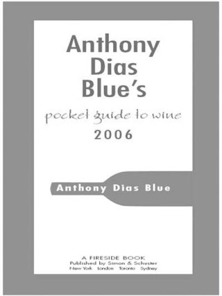 Cover image: Anthony Dias Blue's Pocket Guide to Wine 2006 9780743265089