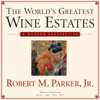 Cover image: The World's Greatest Wine Estates 9780743237710