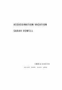 Cover image: Assassination Vacation 9780743260046