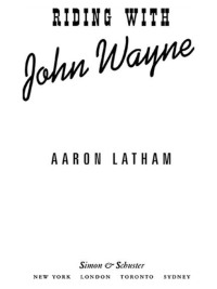 Cover image: Riding with John Wayne 9781439148136
