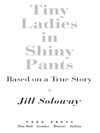 Cover image: Tiny Ladies in Shiny Pants 9780743272186