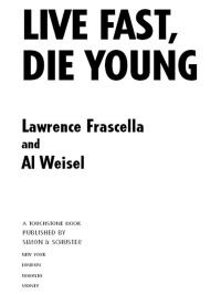 Cover image: Live Fast, Die Young 9780743296182