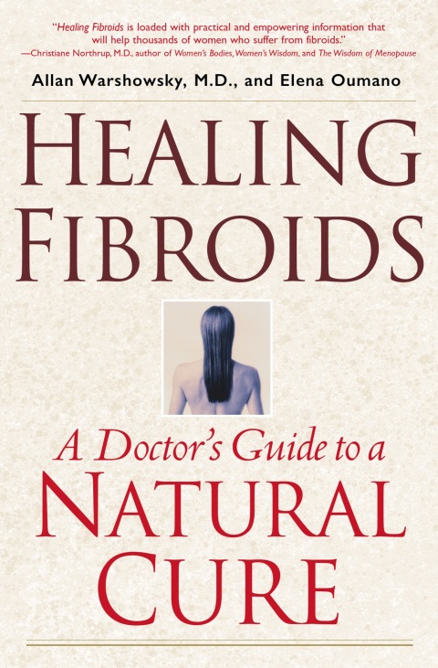 Healing Fibroids: A Doctor's Guide to a Natural Cure - FULL INSTANT DOWNLOAD | PDF DOCX EPUB