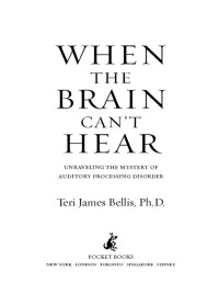 Cover image: When the Brain Can't Hear 9780743428644