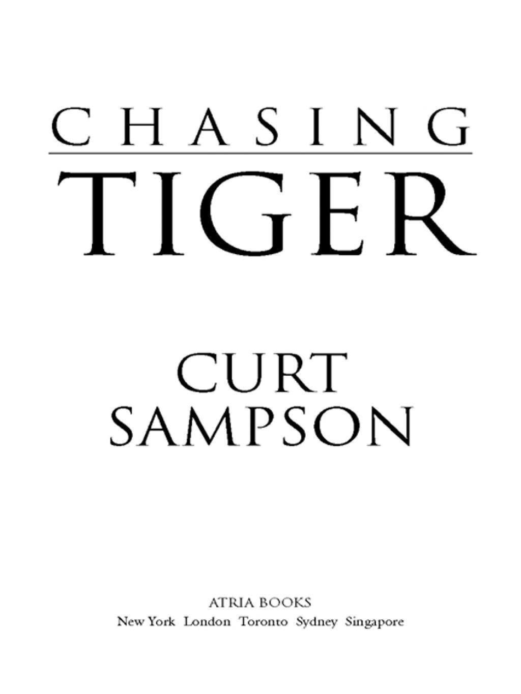 Chasing Tiger