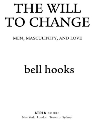 Cover image: The Will to Change 9780743456081