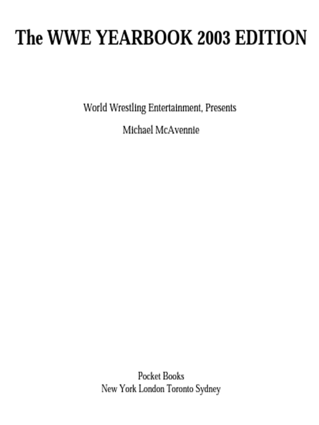 The World Wrestling Entertainment Yearbook 2003 Edition eBook