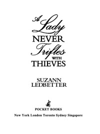 Cover image: A Lady Never Trifles with Thieves 9781476797243