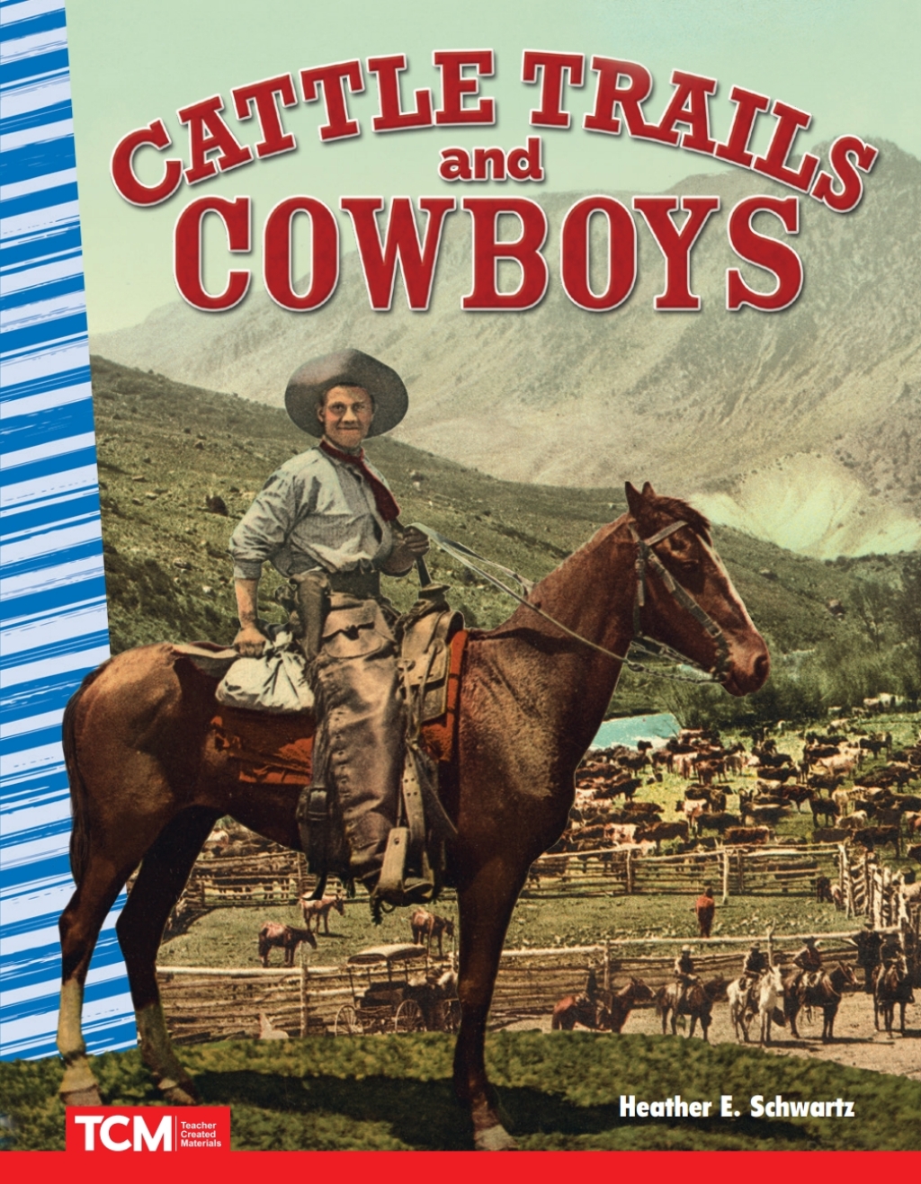 Cattle Trails and Cowboys ebook 1st Edition