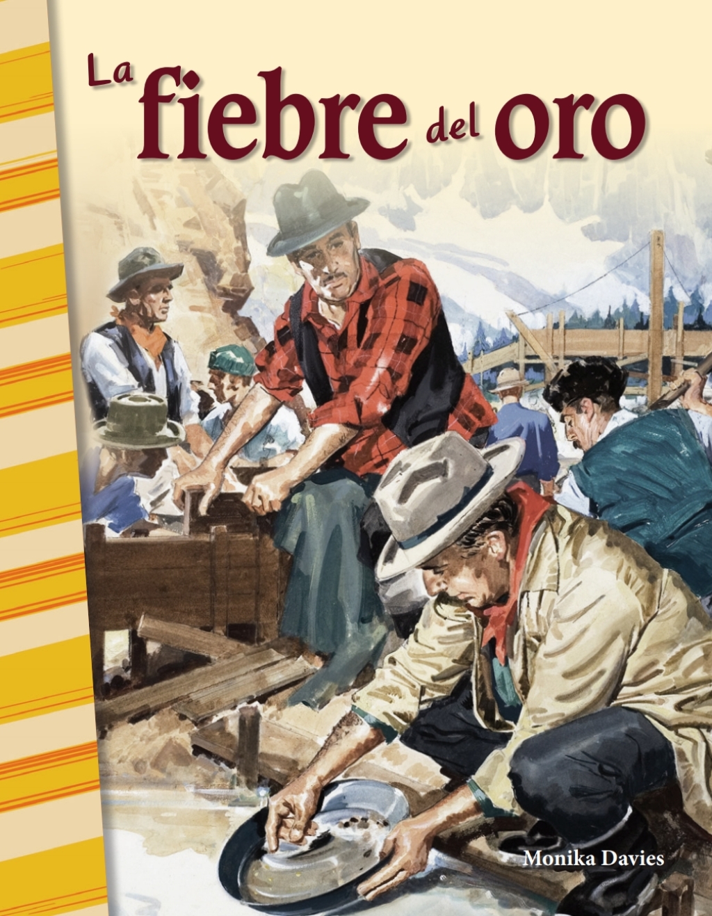 La fiebre del oro (The Gold Rush) 1st Edition