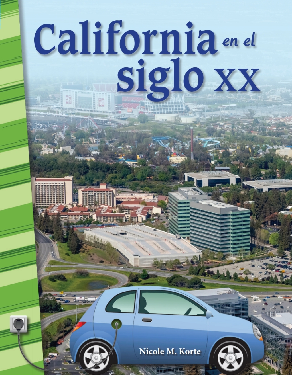 California en el siglo XX (California in the 20th Century) 1st Edition