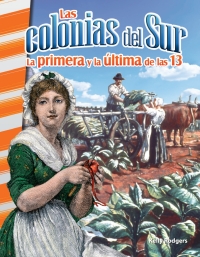 Cover image: Las colonias del Sur: La primera y la ultima de las 13 (The Southern Colonies: First and Last of 13) 1st edition 9780743913560