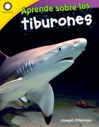 Cover image: Aprende sobre los tiburones (Learning about Sharks) ebook 1st edition 9780743925389