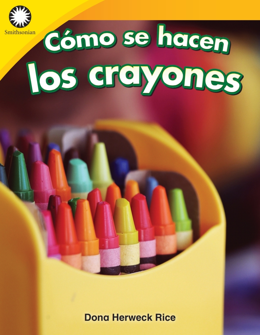 Cómo se hacen los crayones (Making Crayons) ebook 1st Edition