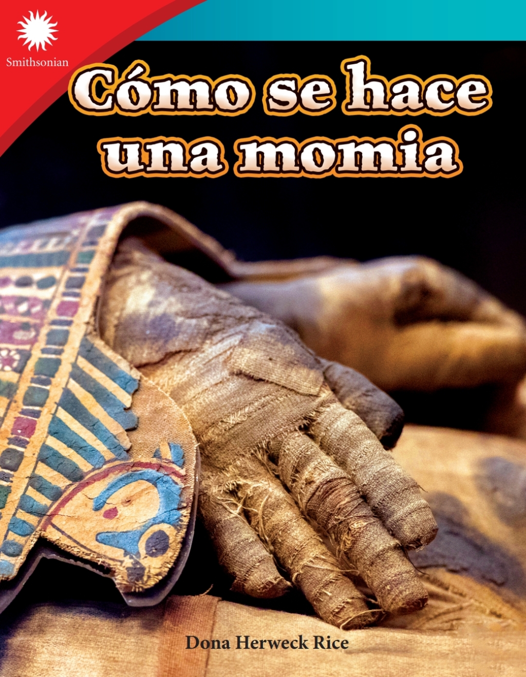 Cómo se hace una momia (Making a Mummy) eBook 1st Edition
