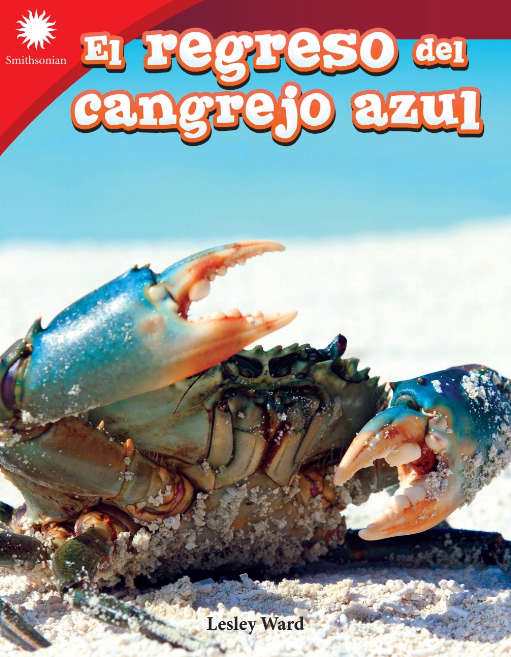 El regreso del cangrejo azul (Blue Crab Comeback) 1st Edition