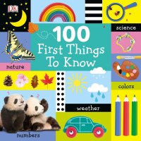 Cover image: 100 First Things to Know 9781465489784