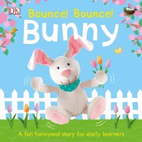 Cover image: Bounce! Bounce! Bunny 9781465492999