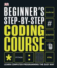 Cover image: Beginner's Step-by-Step Coding Course 9781465482211