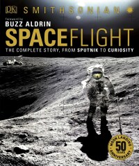Cover image: Smithsonian: Spaceflight, 2nd Edition 9781465479655