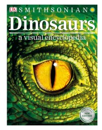 Cover image: Dinosaurs: A Visual Encyclopedia, 2nd Edition 9781465469489