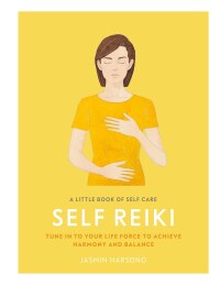 Cover image: A Little Book of Self Care: Self Reiki 9781465490438