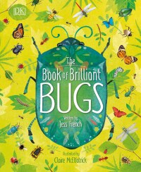 Cover image: The Book of Brilliant Bugs 9781465489821